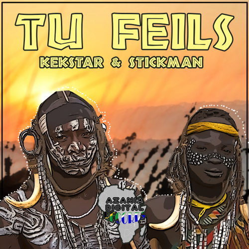 Kek'Star, Stickman - Tu Feils [CAT587903]